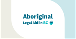 Legal aid can help (Indigenous services)