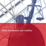 Police Documents and Liability