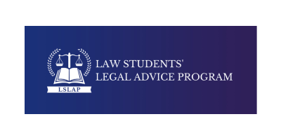 The logo shows the scales of justice above an open book, with a wreath at either side. Under the book are the letters “LSLAP.” To the right are the words “LAW STUDENTS’” above the words “LEGAL ADVICE PROGRAM.” All these elements are white, and the rectangular background is a dark blue to darker blue gradient.